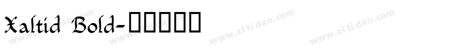 Xaltid Bold字体转换